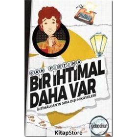 Bir İhtimal Daha Var / Can Fırtına