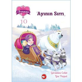 Bir İki Üç Prensesler 10 - Ayının Sırrı - Geraldine Collet Line Paquet