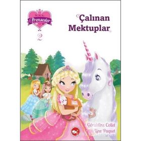 Bir İki Üç Prensesler - 2 Çalınan Mektuplar - Geraldine Collet
