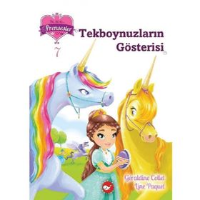 Bir İki Üç Prensesler 7 Tekboynuzların Gösterisi - Geraldine Collet Line Paquet