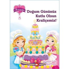 Bir İki Üç Prensesler 8 - Doğum Gününüz Kutlu Olsun Kraliçemiz - Geraldine Collet Line Paquet