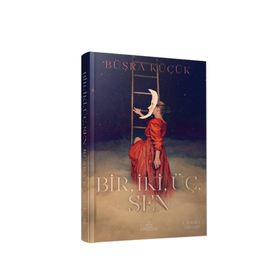 Bir, İki, Üç, Sen - Büşra Küçük