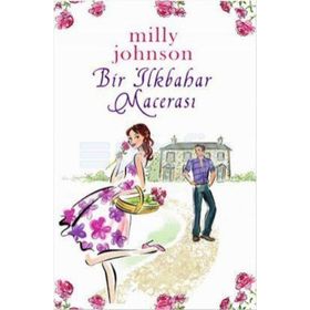 BIR İLKBAHAR MACERASI - MILLY JOHNSON
