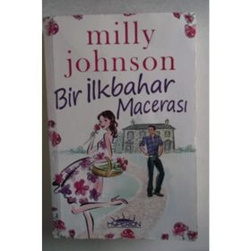 BIR İLKBAHAR MACERASI - MILLY JOHNSON