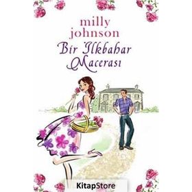 BIR İLKBAHAR MACERASI - MILLY JOHNSON
