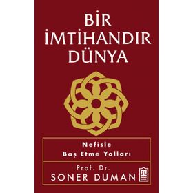 Bir İmtihandır Dünya Timaş Yayınları