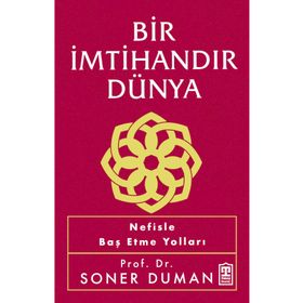 Bir İmtihandır Dünya Timaş Yayınları