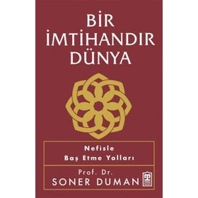 Bir İmtihandır Dünya Timaş Yayınları