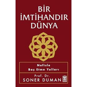 Bir İmtihandır Dünya Timaş Yayınları