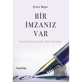 Bir İmzanız Var - Ersin Bayrı