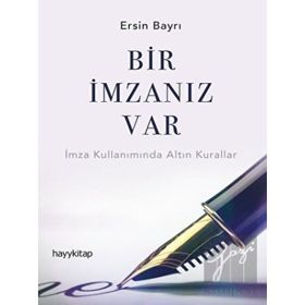 Bir İmzanız Var - Ersin Bayrı