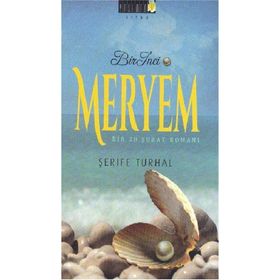 Bir İnci Meryem - Şerife Turhal