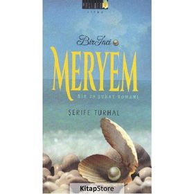 Bir İnci Meryem - Şerife Turhal