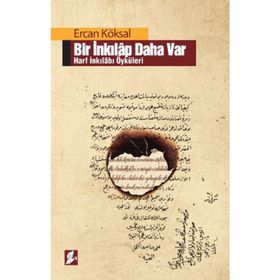 Bir İnkılap Daha Var - Ercan Köksal