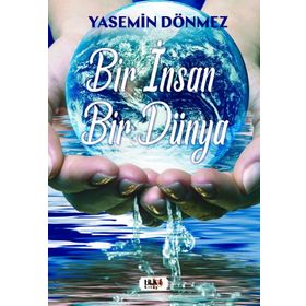Bir İnsan Bir Dünya - Yasemin Dönmez