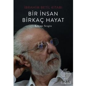 Bir İnsan Birkaç Hayat - Rahime Sezgin