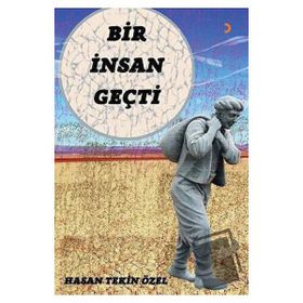 Bir İnsan Geçti - Cinius Yayınları