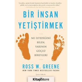 Bir İnsan Yetiştirmek - Dr. Ross W. Greene