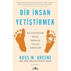 Bir İnsan Yetiştirmek - Dr. Ross W. Greene