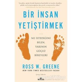 Bir İnsan Yetiştirmek - Dr. Ross W. Greene