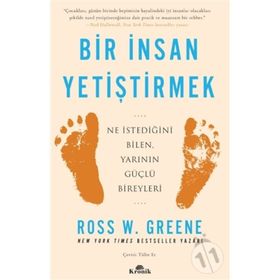 Bir İnsan Yetiştirmek - Dr. Ross W. Greene