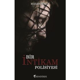 Bir İntikam Polisiyesi - Hasan Bulut