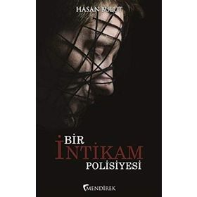 Bir İntikam Polisiyesi - Hasan Bulut