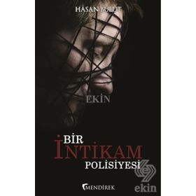 Bir İntikam Polisiyesi - Hasan Bulut