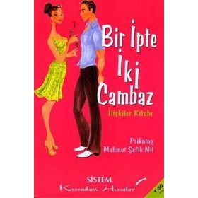 BIR İPTE İKİ CAMBAZ - MAHMUT ŞEFİK NIL