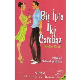 BIR İPTE İKİ CAMBAZ - MAHMUT ŞEFİK NIL
