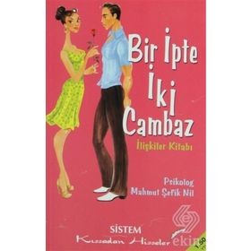 BIR İPTE İKİ CAMBAZ - MAHMUT ŞEFİK NIL