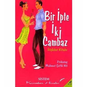 BIR İPTE İKİ CAMBAZ - MAHMUT ŞEFİK NIL
