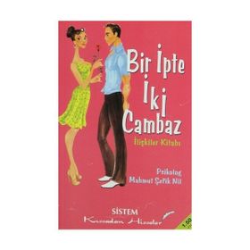 BIR İPTE İKİ CAMBAZ - MAHMUT ŞEFİK NIL