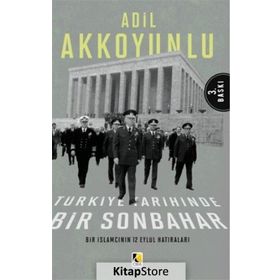 BIR İSLAMCININ 12 EYLÜL HATIRALARI - ADIL AKKOYUNLU