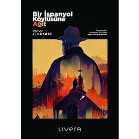 Bir İspanyol Köylüsüne Ağıt Livera Yayınevi