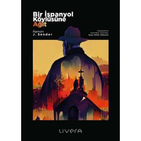 Bir İspanyol Köylüsüne Ağıt Livera Yayınevi