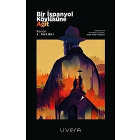 Bir İspanyol Köylüsüne Ağıt Livera Yayınevi