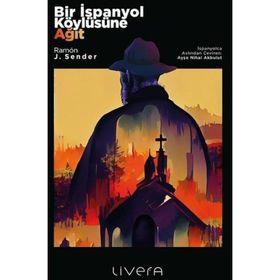 Bir İspanyol Köylüsüne Ağıt Livera Yayınevi