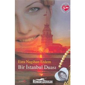 BIR İSTANBUL DUASI - ESRA NAGIHAN ERDEM