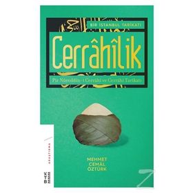 Bir İstanbul Tarikatı-Cerrahilik - Mehmet Cemal Öztürk