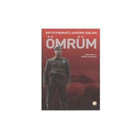 BIR İSTİHBARATÇI ASKERIN ANILARI 1 ÖMRÜM - ALI BURAK ERSEMIZ;EMIN DEMIREL