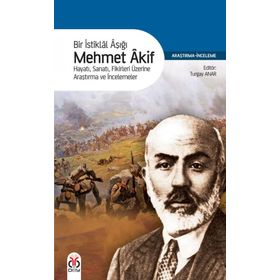 Bir İstiklal Aşığı Mehmet Akif - DBY Yayınları