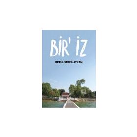 Bir İz - Betül Serpil Aykam