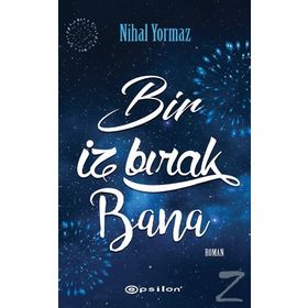 Bir İz Bırak Bana - Nihal Yormaz