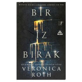 Bir İz Bırak - Veronica Roth