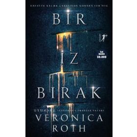 Bir İz Bırak - Veronica Roth