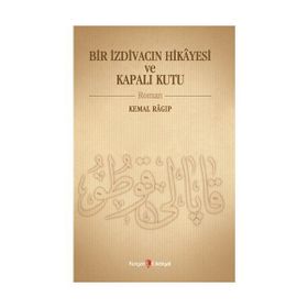 Bir İzdivacın Hikâyesi ve Kapalı Kutu - Nurcan Şen