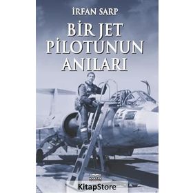 Bir Jet Pilotunun Anıları - İrfan Sarp