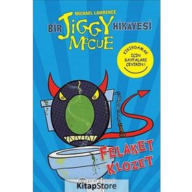 Bir Jiggy Mccue Hikayesi 3 - Felaket Klozet - Michael Lawrence