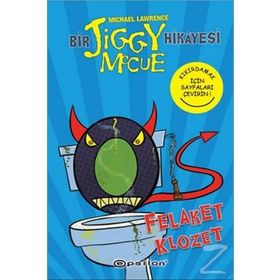 Bir Jiggy Mccue Hikayesi 3 - Felaket Klozet - Michael Lawrence